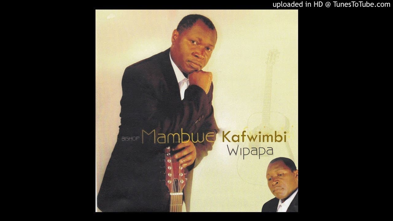 Bishop Mambwe Kafwimbi - Katebebe (Official Audio)