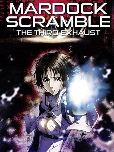 Mardock Scramble: The Third Exhaust [English]