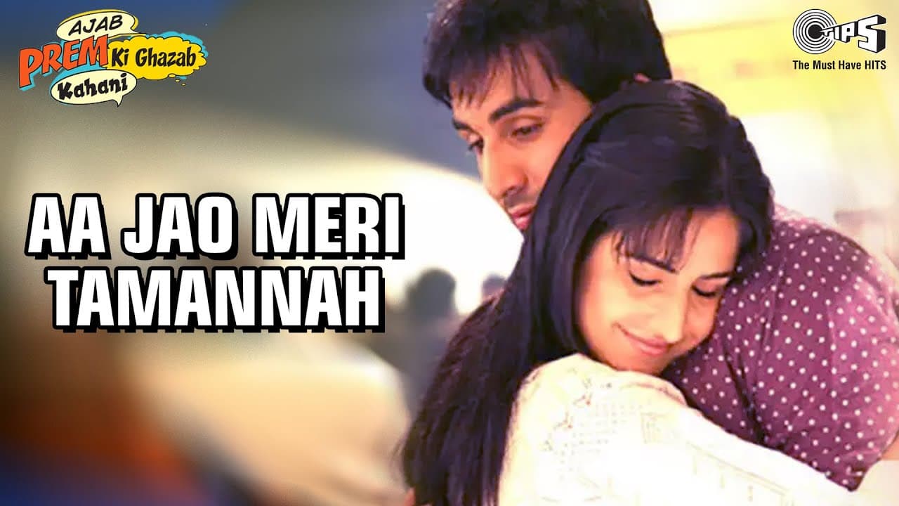 Aa Jao Meri Tamannah - Ajab Prem Ki Ghazab Kahani |Ranbir Kapoor, Katrina Kaif |Javed Ali | Pritam