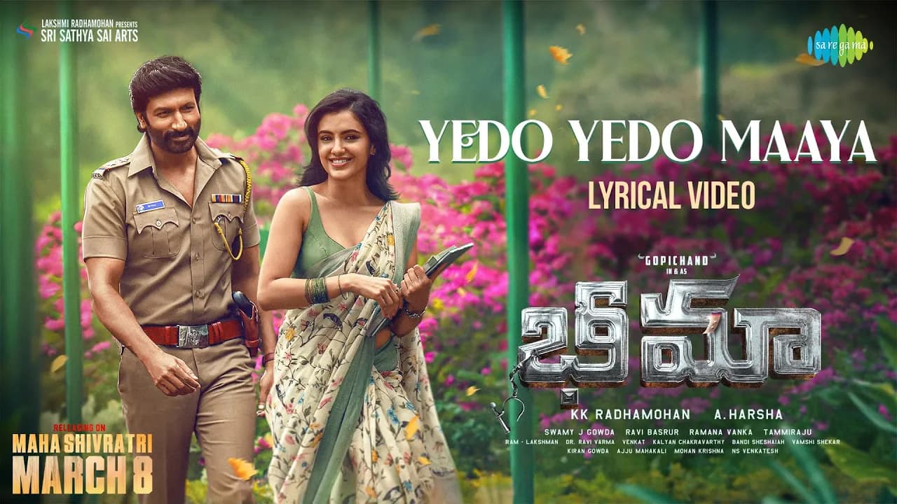 Yedo Yedo Maaya - Lyrical | Bhimaa | Gopichand | Malvika Sharma | Ravi Basrur | Anurag Kulkarni