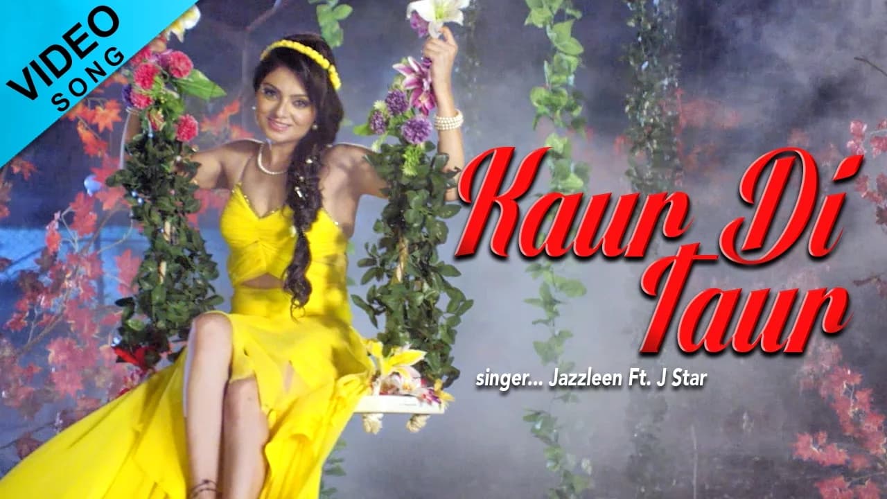 Kaur Di Taur | Jazzleen Ft. J Star | Video Song | Punjabi Song