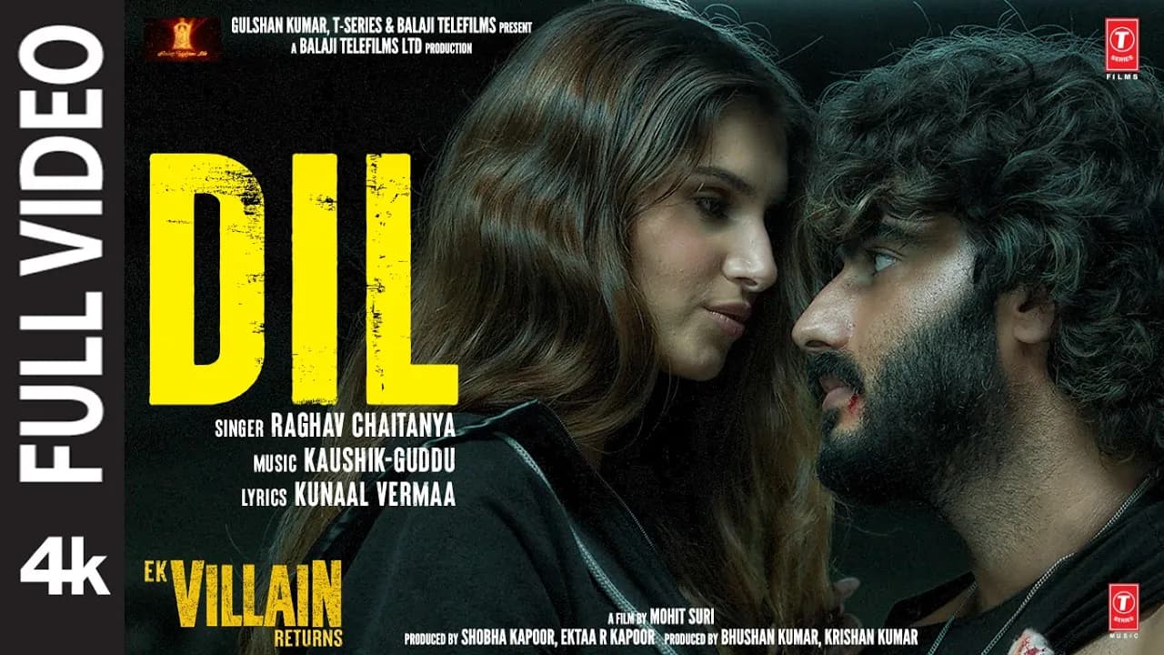 Dil (Full Video) Raghav's Version : Ek Villain Returns | John, Disha, Arjun, Tara | Kaushik-Guddu
