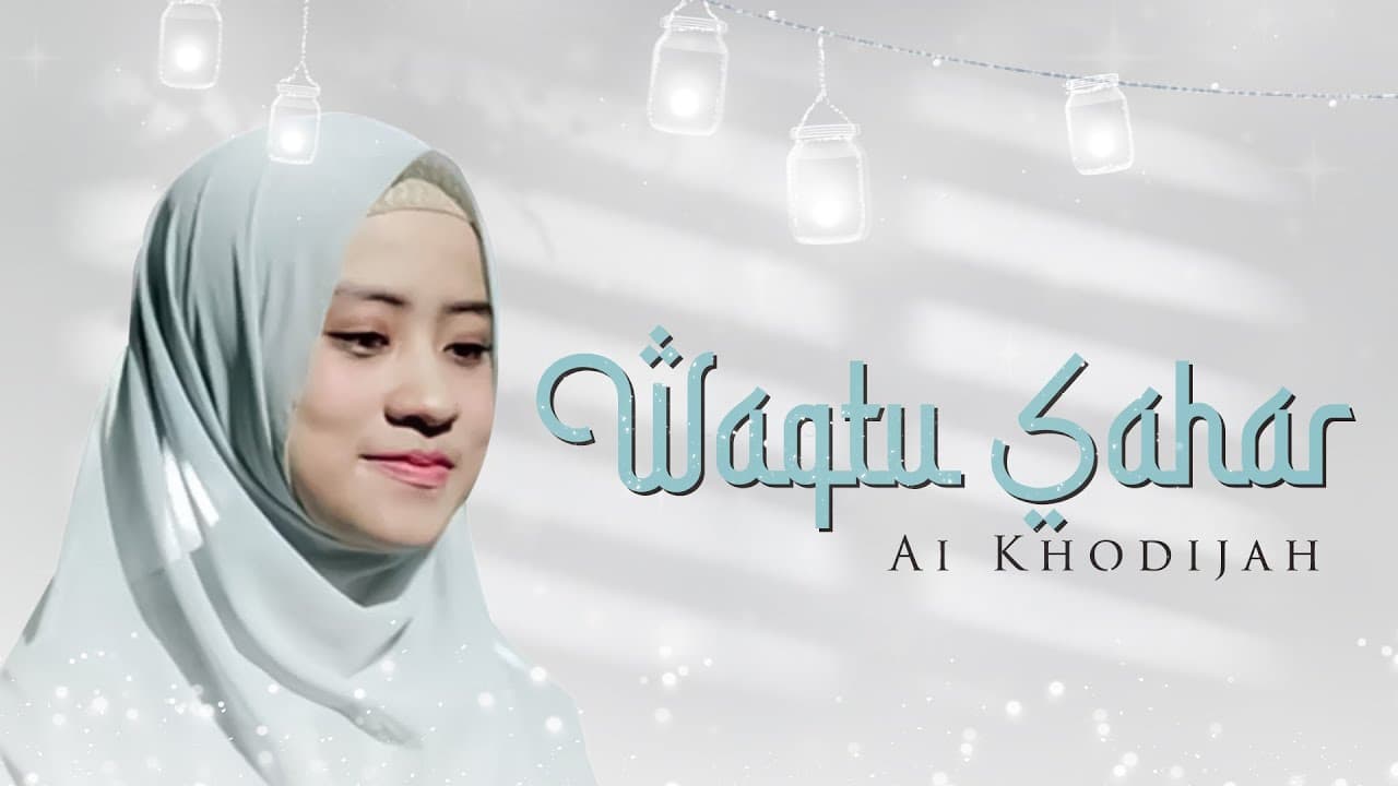 Waqtu Sahar - Ai Khodijah (Music Video TMD Media Religi)