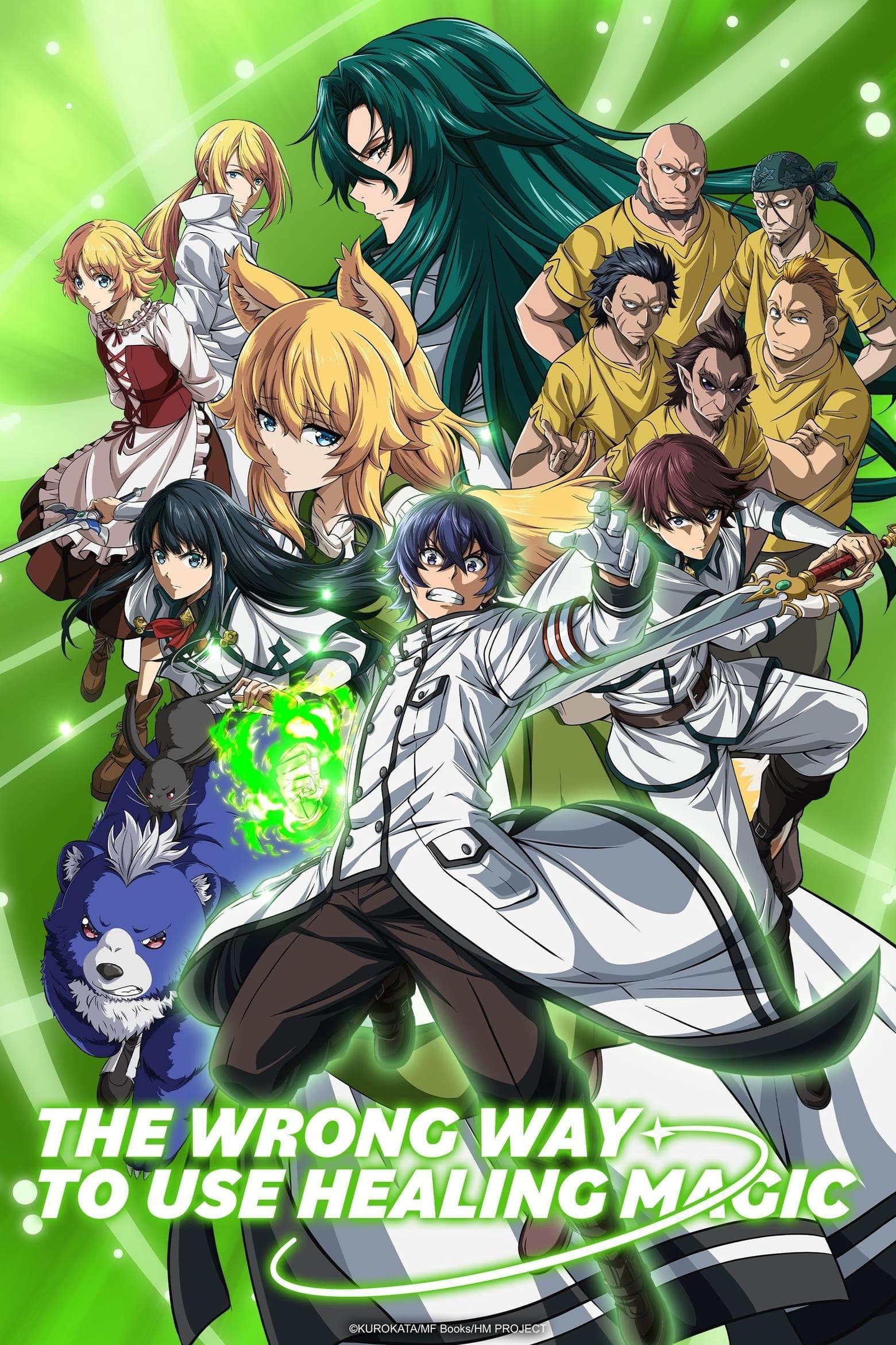 The Wrong Way to Use Healing Magic [English]