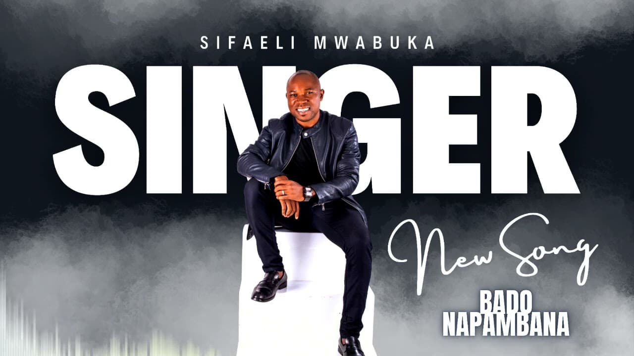 BADO NAPAMBANA -SIFAELI MWABUKA (AUDIO)