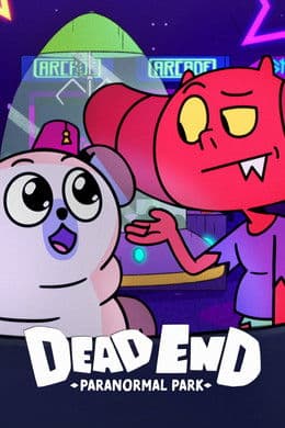 Dead End: Paranormal Park S2