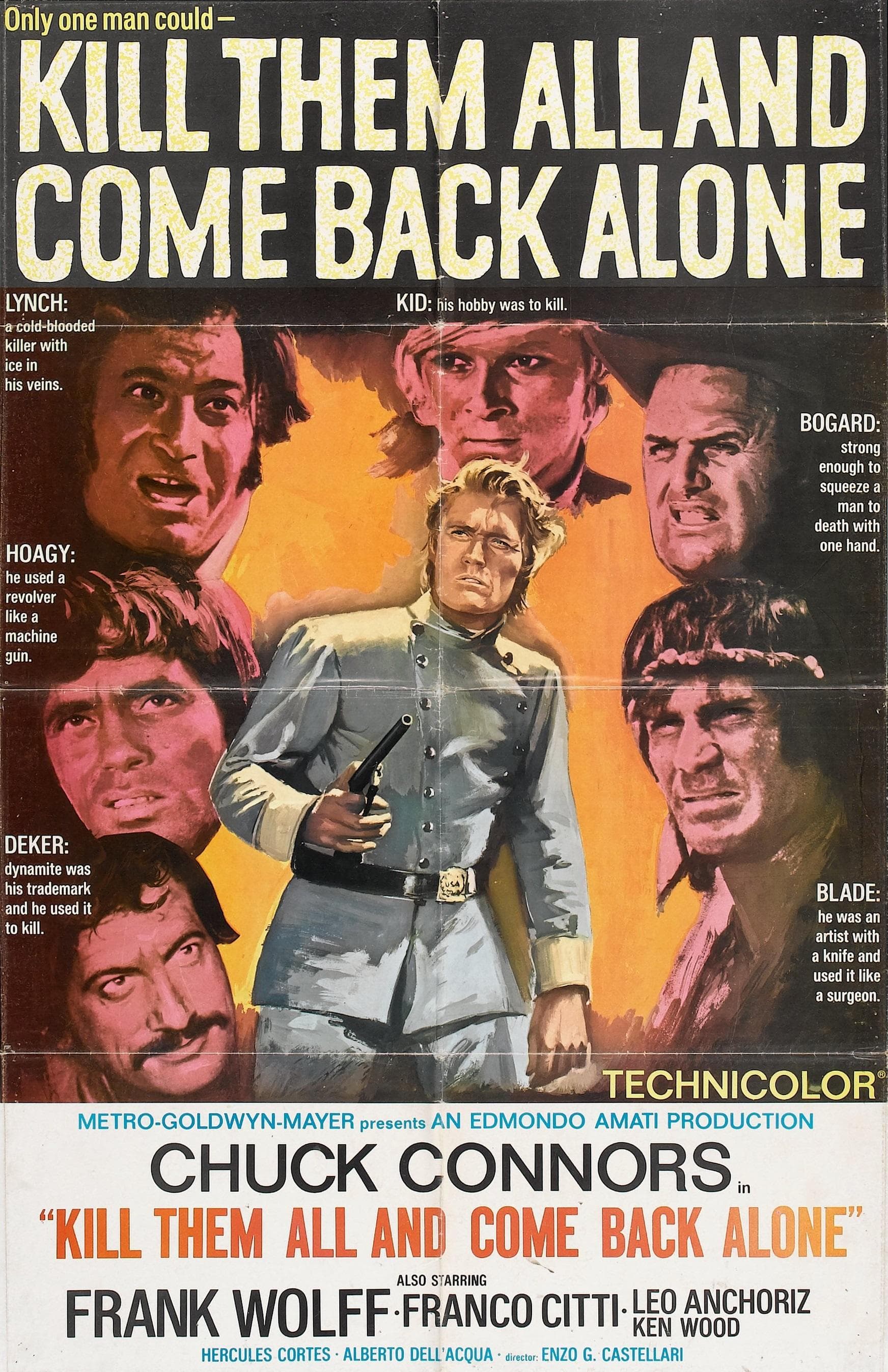 Kill Them All and Come Back Alone