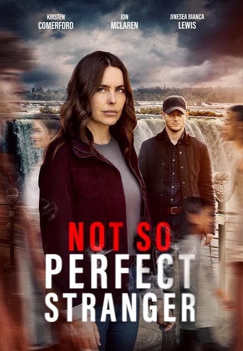 Not So Perfect Stranger